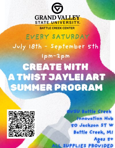 Image of Create with a Twist Summer Art Program at GVSU Battle Creek Innovation Hub held every Saturday between July 18th and September 5th from 1:00pm-2:00pm.